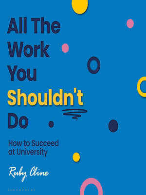 cover image of All the Work You Shouldn't Do